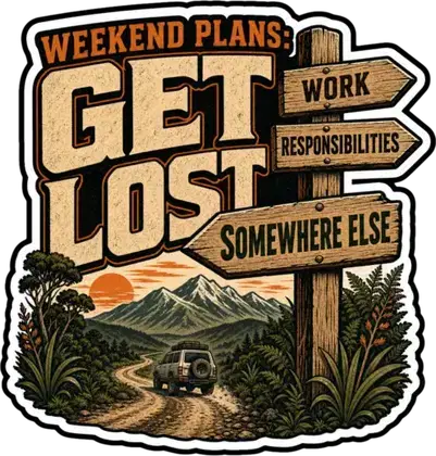 Weekend Plans Get Lost sticker