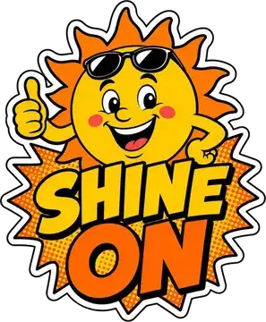 Shine On sticker