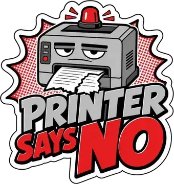 Printer Says No sticker