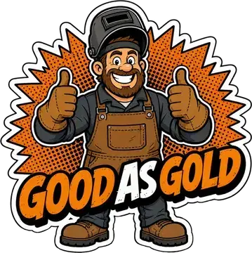 Good As Gold - Welder sticker